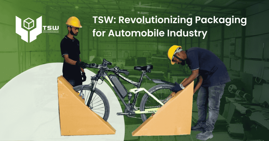 tsw revolutionizing packaging for automobile industry