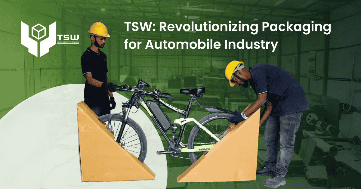 Blogs 7 tsw revolutionizing packaging for automobile industry